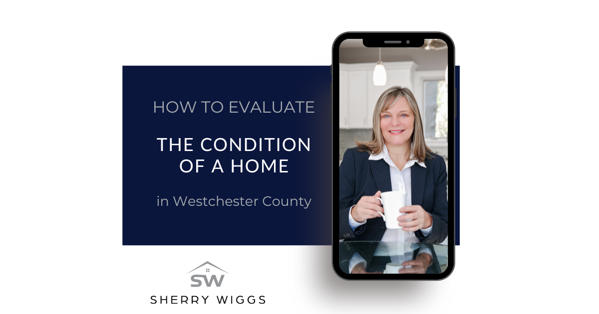 How to Evaluate the Condition of a House in Westchester County New York
